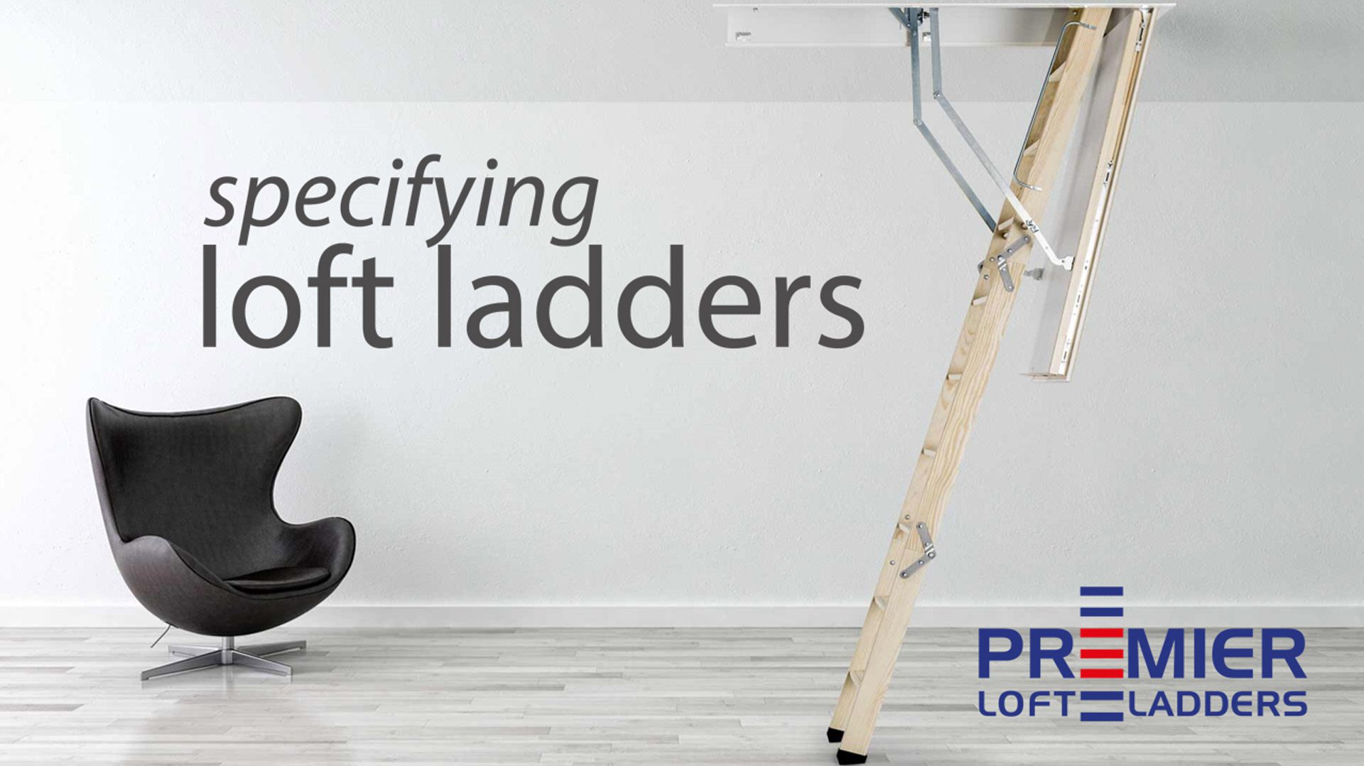 Specifying-loft-ladders-cover-image Specifying Loft Ladders - CPD Seminar. Premier Loft Ladders Ltd